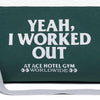 Ace Hotel "Yeah, I Worked Out" Gym Bag