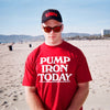 Lessons: Pump Iron Today Standard Tee